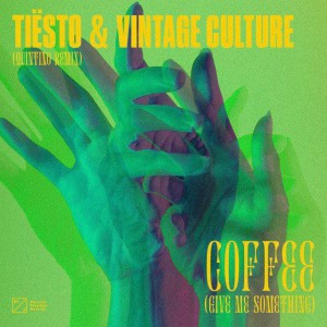 Tiesto & Vintage Culture – Coffee (Quintino Remix)